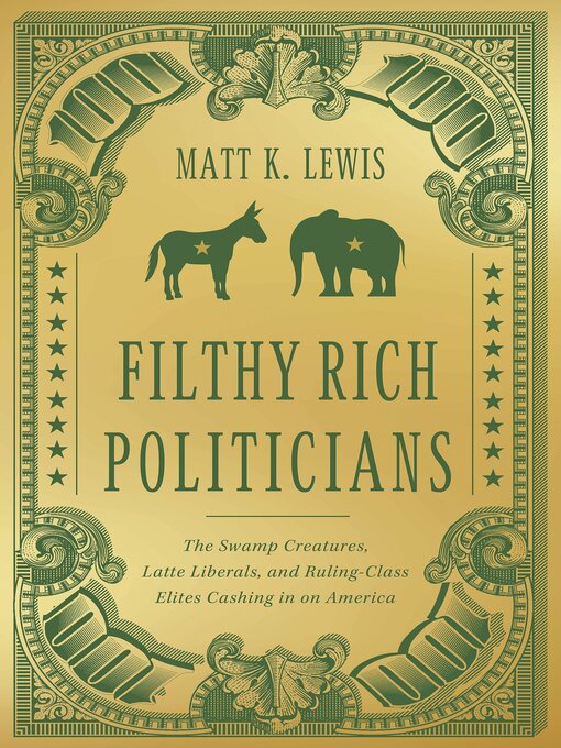 Cover image for Filthy Rich Politicians